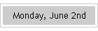 Monday, June 2nd
