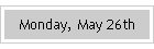 Monday, May 26th