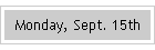 Monday, Sept. 15th