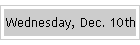 Wednesday, Dec. 10th