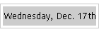 Wednesday, Dec. 17th