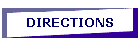 Directions